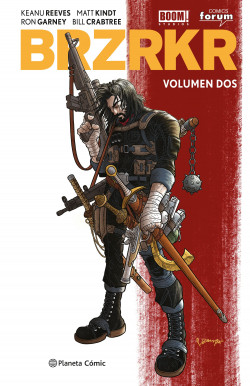 BRZRKR Tomo nº 02/03 de Keanu ReevesMatt KindtRon Garney