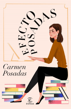 Efecto Posadas de Carmen Posadas