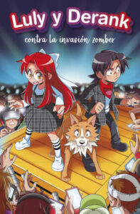 luly y derank 2 luly y derank contra la invasion zomber de srtaluly