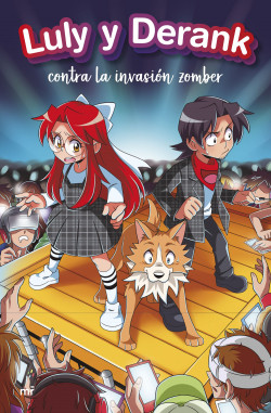 Luly y Derank 2. Luly y Derank contra la invasión zomber de SrtaLuly