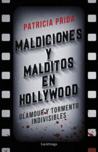 maldiciones y malditos en hollywood de