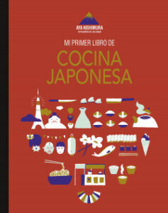 mi primer libro de cocina japonesa de aya nishimura