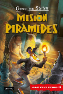 mision piramides viaje en el tiempo 14 de geronimo stilton