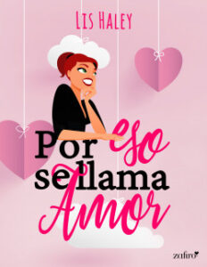 por eso se llama amor de lis haley
