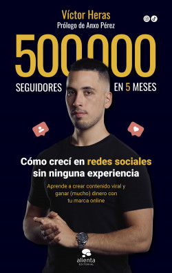 500.000 seguidores en 5 meses de Víctor Heras