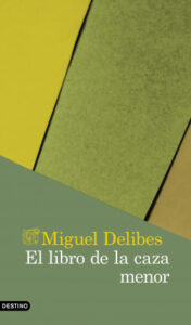 el libro de la caza menor de miguel delibesmiguel delibes