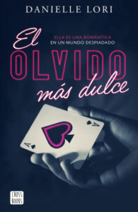 el olvido mas dulce de danielle lori