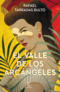 el valle de los arcangeles de rafael tarradas bultorafael tarradas bulto
