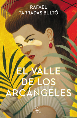 El valle de los arcángeles de Rafael Tarradas Bultó