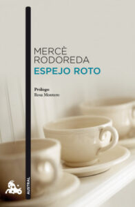 espejo roto de merce rodoredamerce rodoreda