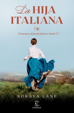 La hija italiana (Serie Las hijas perdidas 1) de