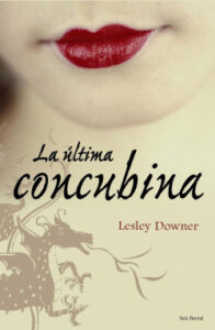 la ultima concubina de lesley downerlesley downer