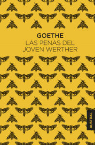 las penas del joven werther de johann wolfgang von goethejohann wolfgang von goethe
