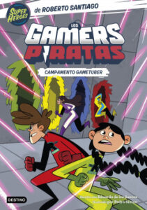 los gamers piratas 2 campamento gametuber de roberto santiago