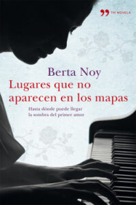 lugares que no aparecen en los mapas de berta noyberta noy