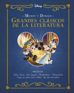 mickey y donald grandes clasicos de la literatura de disney
