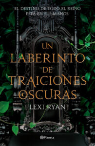 un laberinto de traiciones oscuras de lexi ryan