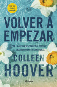 volver a empezar it starts with us de colleen hoovercolleen hoover