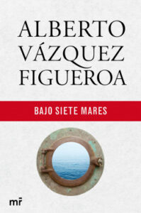 bajo siete mares de alberto vazquez figueroaalberto vazquez figueroa