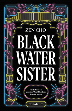 Black Water Sister de Zen Cho