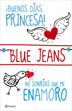 ¡Buenos días, princesa! + No sonrías que me enamoro (pack) de Blue Jeans