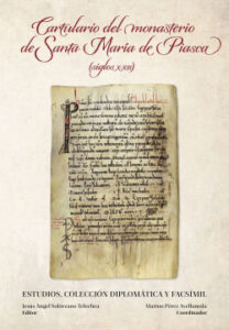 cartulario del monasterio de santa maria de piasca siglos x xiii de varios autores