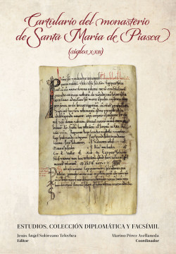 Cartulario del monasterio de Santa María de Piasca (siglos X-XIII) de Varios Autores