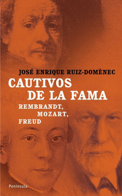 Cautivos de la fama. de José Enrique Ruiz Domènec