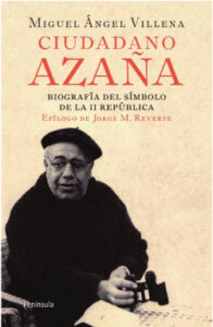 ciudadano azana de miguel angel villena