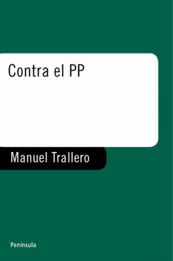 Contra el PP de Manuel Trallero de Arriba