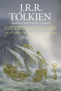 Cuentos inconclusos Ilustrada por A.Lee, J.Howe,T.Nasmith (revisada) de J. R. R. Tolkien
