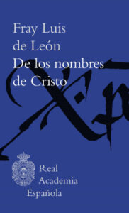 de los nombres de cristo de fray luis de leonfray luis de leon