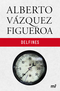 Delfines de Alberto Vázquez-Figueroa