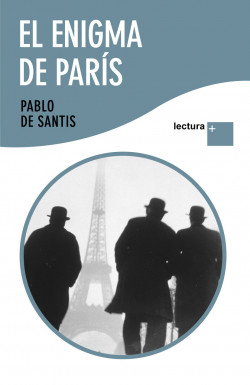 El enigma de París de Pablo de Santis