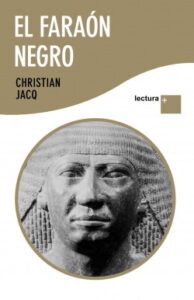 el faraon negro de christian jacqchristian jacq