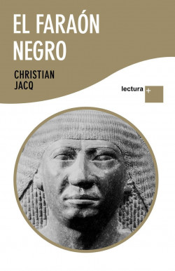 El faraón negro de Christian Jacq