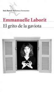el grito de la gaviota de emmanuelle laboritemmanuelle laborit