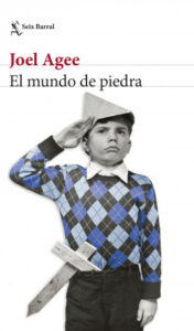 el mundo de piedra de joel ageejoel agee