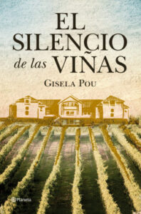 el silencio de las vinas de gisela pougisela pou