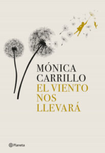 el viento nos llevara de monica carrillomonica carrillo