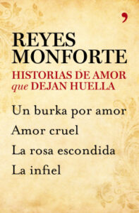 historias de amor que dejan huella pack de reyes monfortereyes monforte