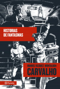 historias de fantasmas de manuel vazquez montalbanmanuel vazquez montalban