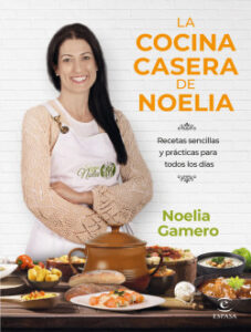 la cocina casera de noelia de noelia gamero