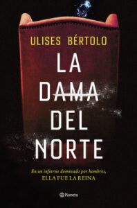 la dama del norte de ulises bertoloulises bertolo