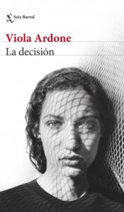 la decision de viola ardoneviola ardone