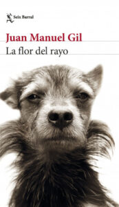 la flor del rayo de juan manuel giljuan manuel gil