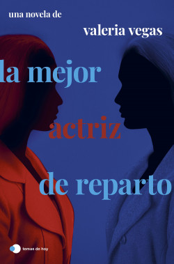 La mejor actriz de reparto de Valeria Vegas
