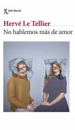 No hablemos más de amor de Hervé Le Tellier