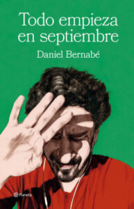 todo empieza en septiembre de daniel bernabedaniel bernabe