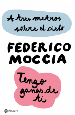 A tres metros sobre el cielo + Tengo ganas de ti (pack) de Federico Moccia